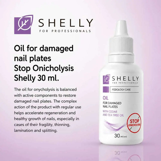 Oil For Damaged Nail Plate Stop Onycholychis Shelly 30 ml